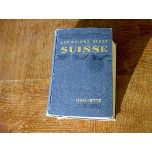 Les guides bleus Suisse édition 1939 revue 1949
